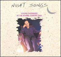 At the Athens Concert Hall, Night Songs von Costas Thomaidis