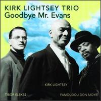 Goodbye Mr. Evans von Kirk Lightsey