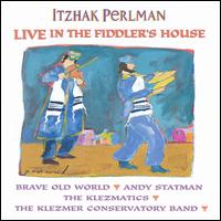 Live in the Fiddler's House von Itzhak Perlman