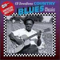 Arhoolie Presents American Masters, Vol. 1: 15 Down Home Country Blues Classics von Various Artists