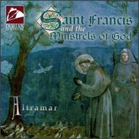 Saint Francis and the Minstrels of God von Altramar Medieval Music Ensemble