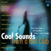 Cool Sounds from a Hot Club, Live at Ronnie Scott's von Various Artists