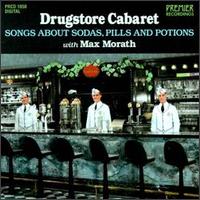 Drugstore Cabaret von Max Morath