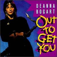 Out to Get You von Deanna Bogart