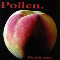 Peach Tree von Pollen