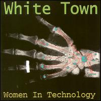 Women in Technology von White Town