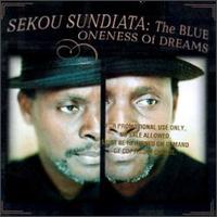 Blue Oneness of Dreams von Sekou Sundiata