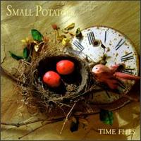 Time Flies von Small Potatoes