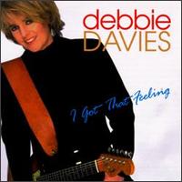 I Got That Feeling von Debbie Davies