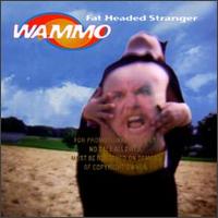 Fat Headed Stranger von Wammo