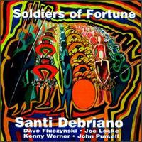 Soldiers of Fortune von Santi Debriano