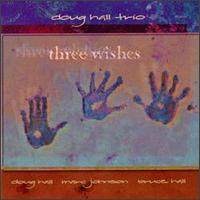 Three Wishes von Doug Hall