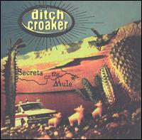 Secrets of the Mule von Ditch Croaker