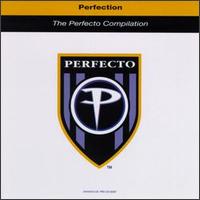 Perfection: Perfecto Compilation von Various Artists