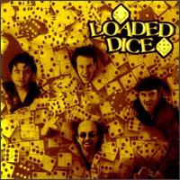 Loaded Dice von Loaded Dice