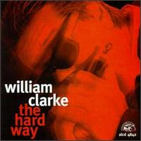 Hard Way von William Clarke