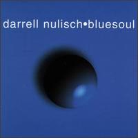 Bluesoul von Darrell Nulisch