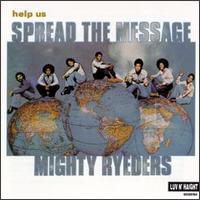 Help Us Spread the Message von Mighty Ryeders