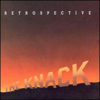 Retrospective: The Best of the Knack von The Knack