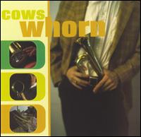 Whorn von The Cows