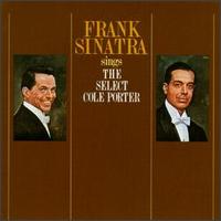 Frank Sinatra Sings the Select Cole Porter von Frank Sinatra