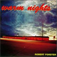 Warm Nights von Robert Forster