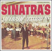 Sinatra's Swingin' Session!!! And More von Frank Sinatra