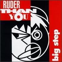 Big Step von Ruder Than You