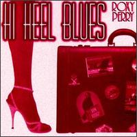 Hi Heel Blues von Roxy Perry