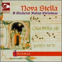 Nova Stella: A Medieval Italian Christmas von Altramar Medieval Music Ensemble