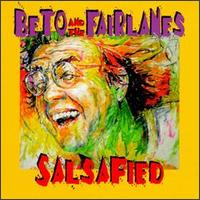 Salsafied von Beto and the Fairlanes