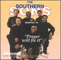 Prayer Will Fix It von Southern Sons