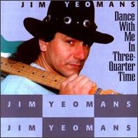 Dance with Me in Three-Quarter Time von Jim Yeomans