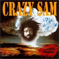 Street Power von Crazy Sam & Da Verbal Assassins