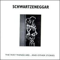 Way Things Are & Other Stories von Schwartzeneggar