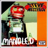 Mangled von Steve Westfield