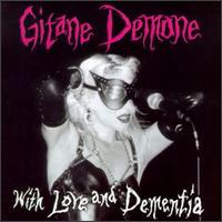 With Love and Dementia von Gitane Demone