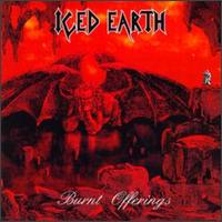 Burnt Offerings [Reissue] von Iced Earth