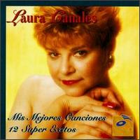 Mis Mejores Canciones 12 Super Exitos von Laura Canales