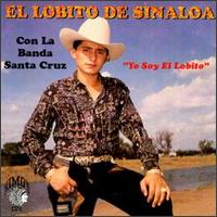 Yo Soy El Lobito von El Lobito de Sinaloa