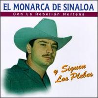 Y Siguen Los Plebes von El Monarca De Sinaloa