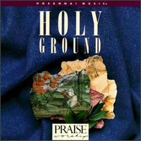 Holy Ground von Praise & Worship