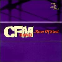 River of Steel von CFM Band