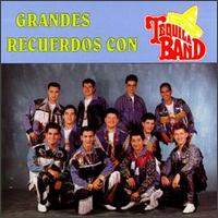 Grandes Recuerdos Con Tequila Band von Tequila Band