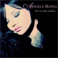 Love in Slow Motion von Angela Bofill
