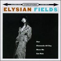 Elysian Fields von Elysian Fields