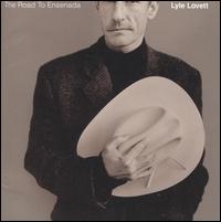 Road to Ensenada von Lyle Lovett