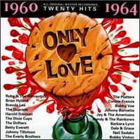 Only Love 1960-1964 von Various Artists