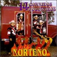 14 Corridos 14 Fogonazos von Fuego Norteno