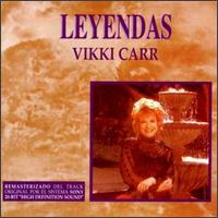 Leyendas von Vikki Carr